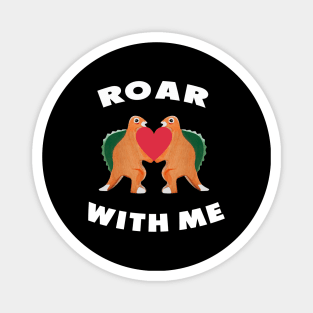 Cute Dinosaur Backtoschool Quote Roar with me Heart white Magnet